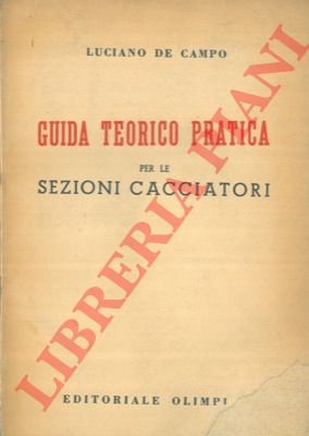 Guida teorico pratica per le sezioni cacciatori.