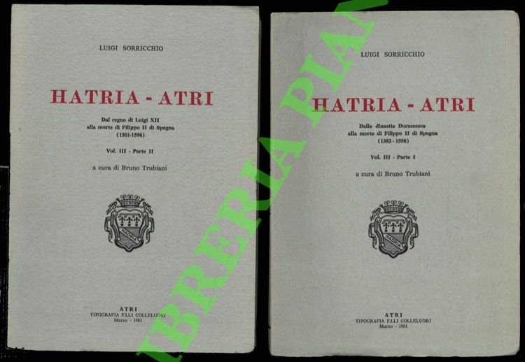 Hatria-Atri. Dalla dinastia Durazzesca alla morte di Filippo II di …