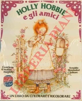 Holly Hobbie e gli amici.