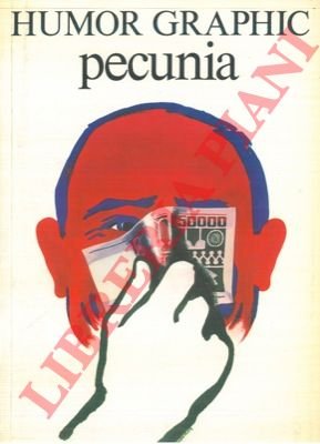 Humor Graphic. Pecunia. | Immagine Gallery 3