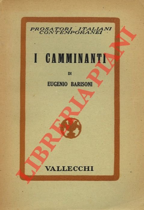 I camminanti.