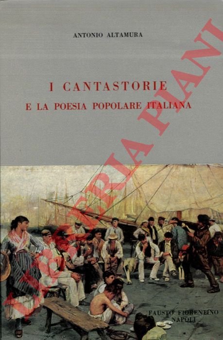 I cantastorie e la poesia popolare italiana.