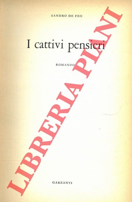 I cattivi pensieri.