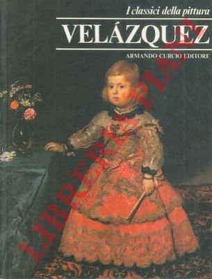 I classici della pittura - Velazquez.