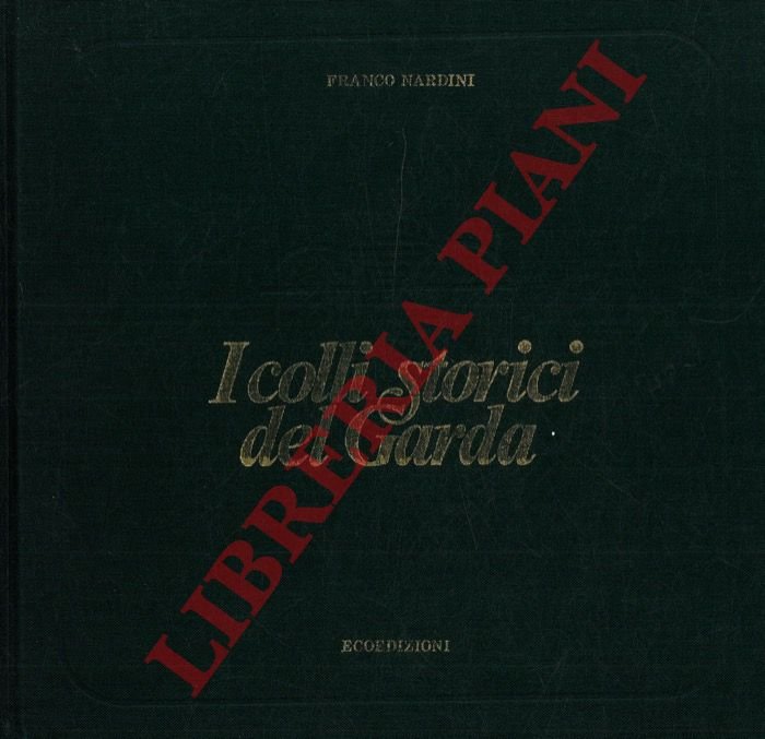 I colli storici del Garda.