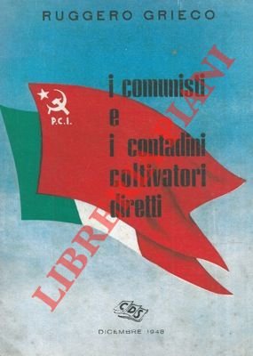 I comunisti e i contadini coltivatori diretti. | Immagine Gallery 2