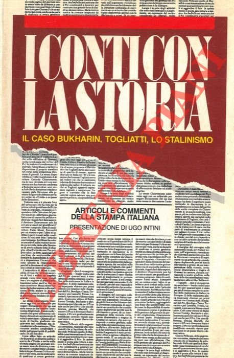 I conti con la storia. Il caso Bukharin, Togliatti, lo …