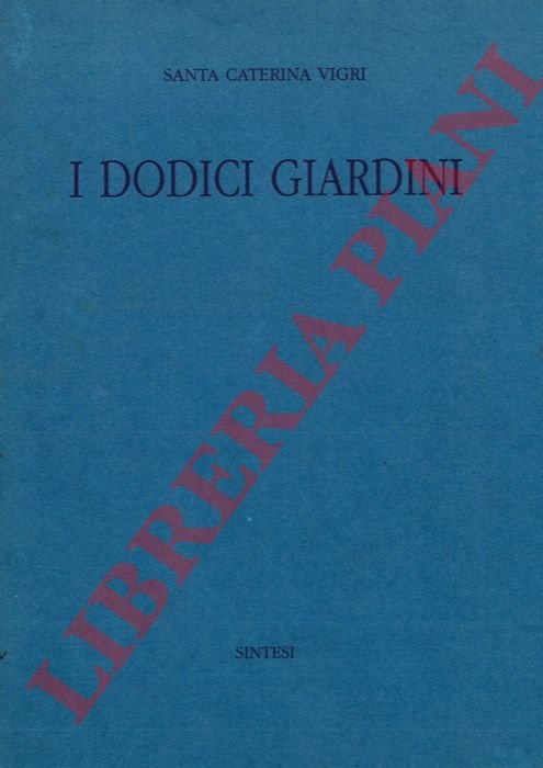 I dodici giardini.
