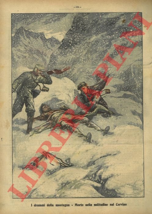 I drammi della montagna. Morto nella solitudine sul Cervino.