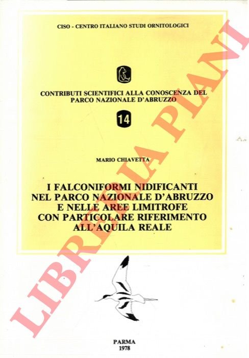 I falconiformi nidificanti nel Parco Nazionale d'Abruzzo e nelle aree …