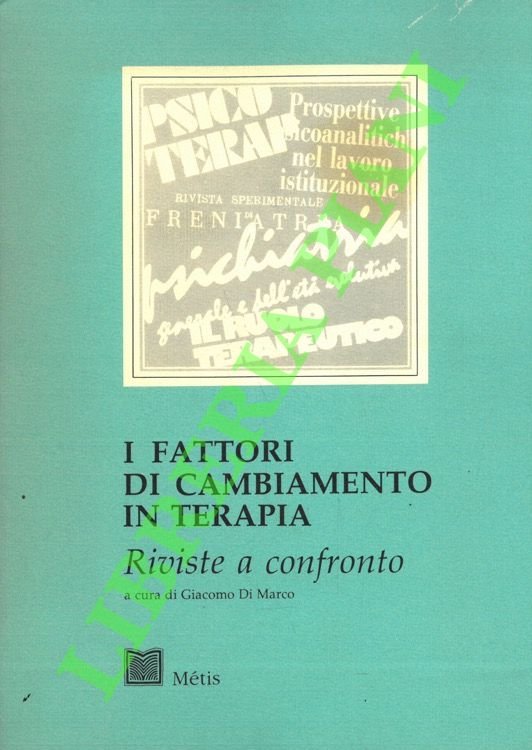 I fattori di cambiamento in terapia. Riviste a confronto.