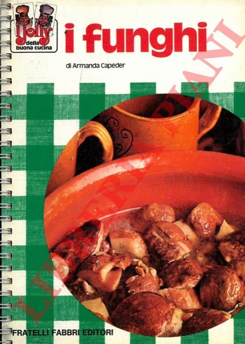 I funghi.