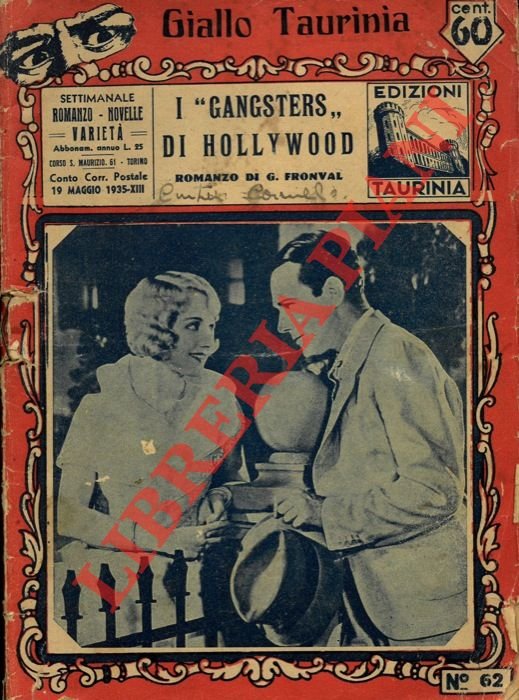 I "gangsters" di Hollywood.