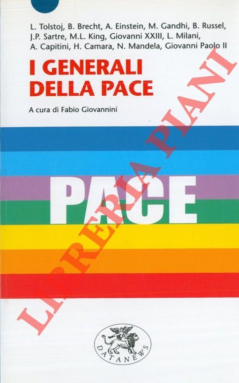 I generali della pace.