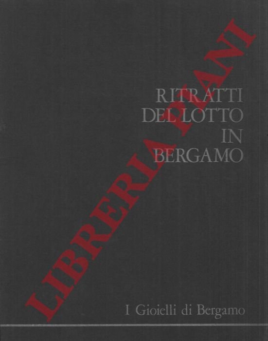 I gioielli di Bergamo. Seconda cartella. Ritratti del Lotto a … | Immagine Gallery 3