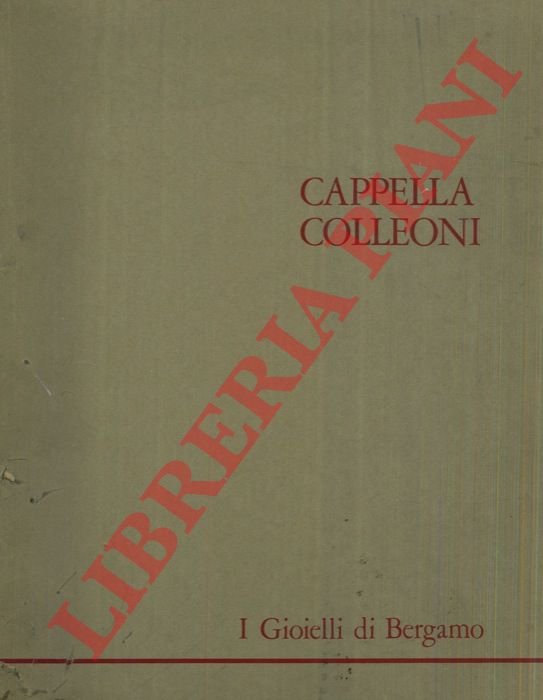 I gioielli di Bergamo. Terza cartella. Cappella Colleoni. | Immagine Gallery 3