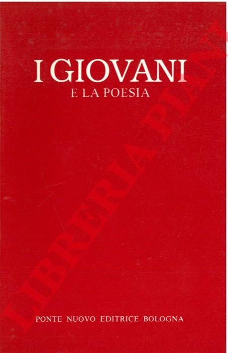 I giovani e la poesia. Premio giornalistico. I giovani negli …
