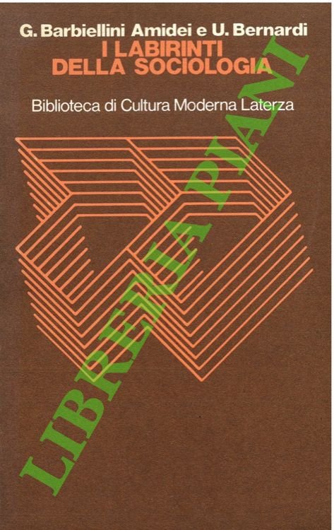 I labirinti della sociologia.