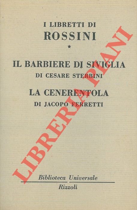 I libretti di Rossini. Il barbiere di Siviglia - La …