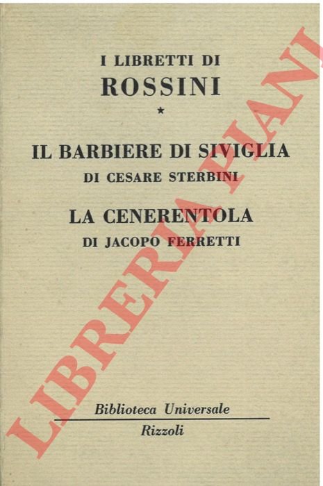 I libretti di Rossini. Il barbiere di Siviglia - La …