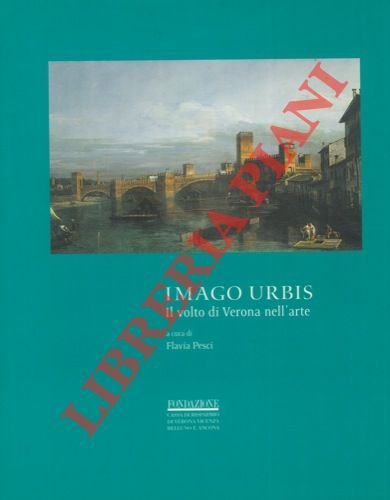 I Mago Ubris. Il volto di Verone nell'arte. | Immagine Gallery 2