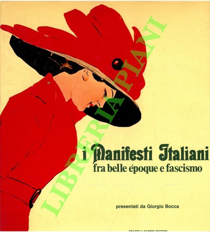 I manifesti italiani fra belle époque e fascismo.