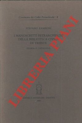 I manoscritti petrarcheschi della Biblioteca civica di Trieste. Storia e … | Immagine Gallery 2