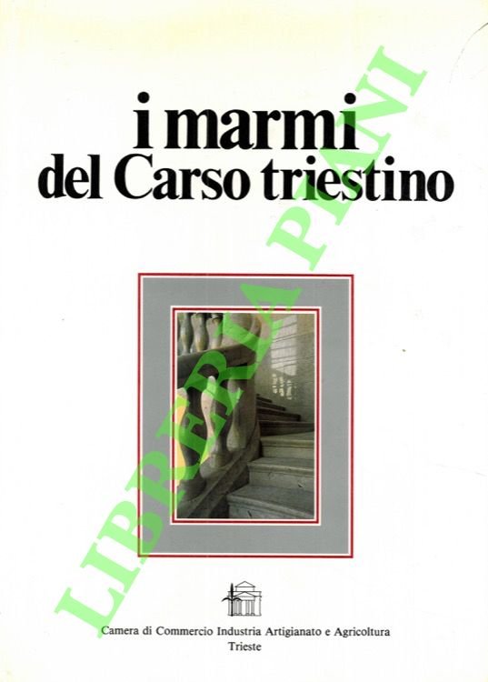 I marmi del Carso triestino.