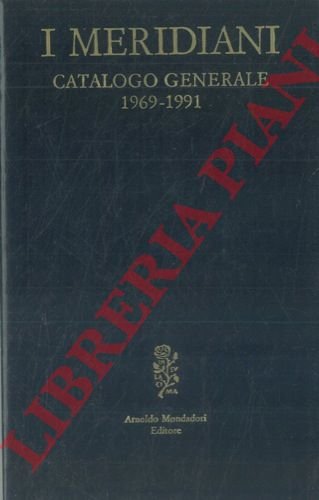 I Meridiani. Catalogo generale 1969-1991. | Immagine Gallery 3