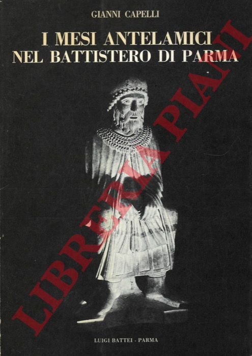 I mesi antelamici nel Battistero di Parma.