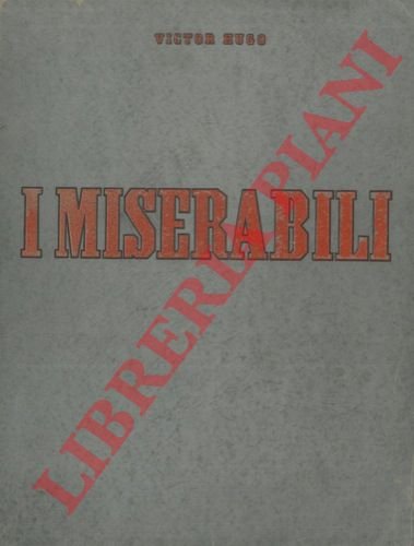 I miserabili.
