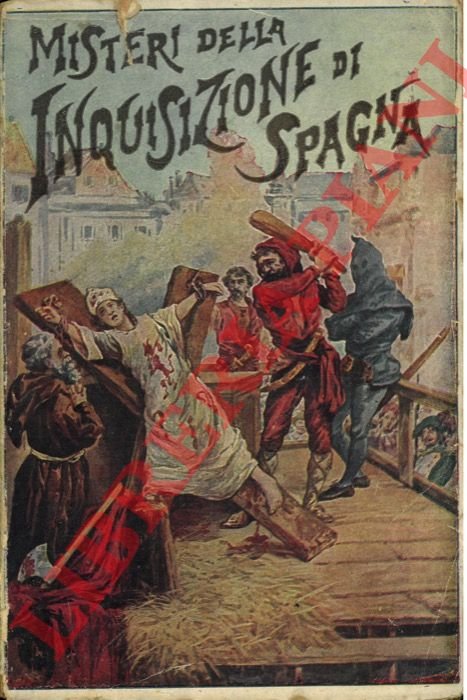 I misteri dell'Inquisizione e di altre società segrete di Spagna.