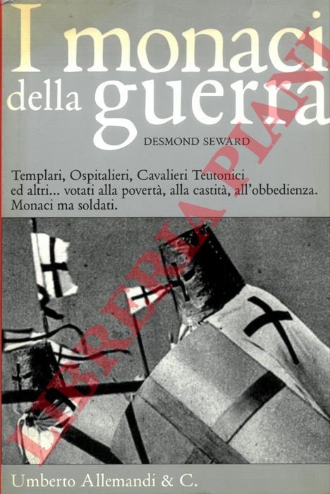 I monaci della guerra.