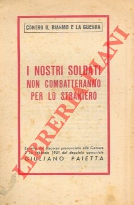 I nostri soldati non combatteranno per lo straniero. | Immagine Gallery 2