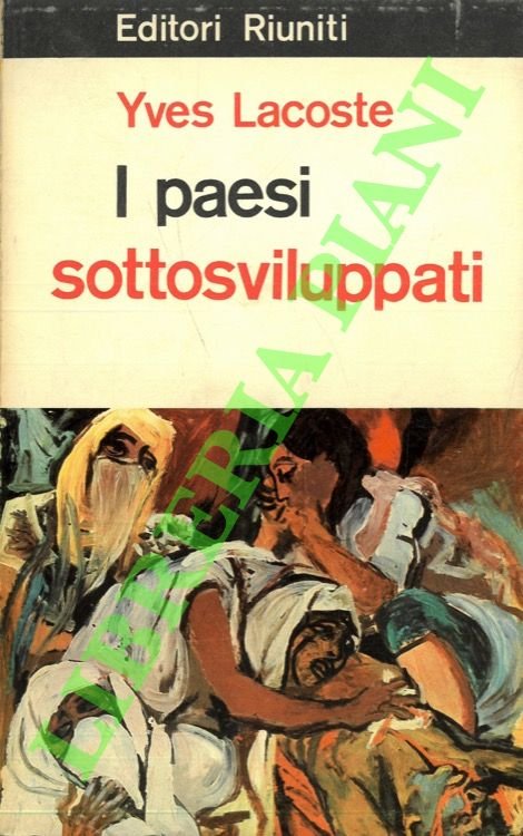 I paesi sottosviluppati.
