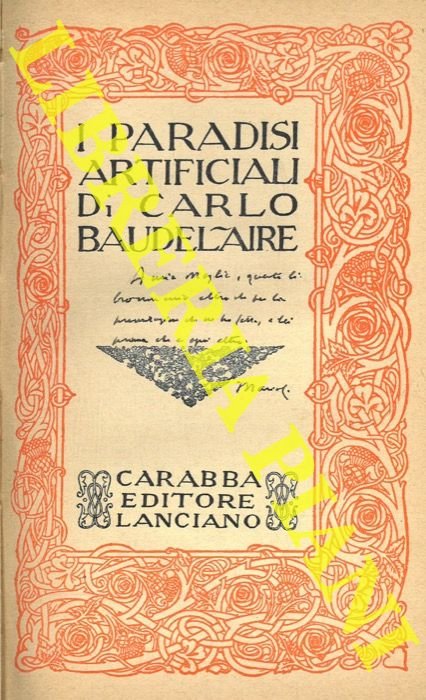 I paradisi artificiali.