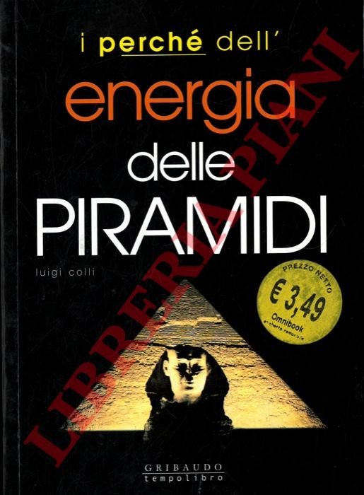 I perchè dell'energia delle piramidi.