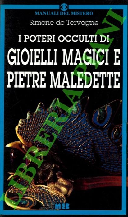 I poteri occulti di gioielli magici e pietre maledette.