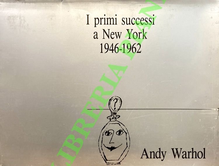 I primi successi a New York 1946-1962 / "Success is …