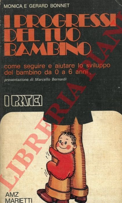 I progressi del tuo bambino. Come seguire e aiutare lo …