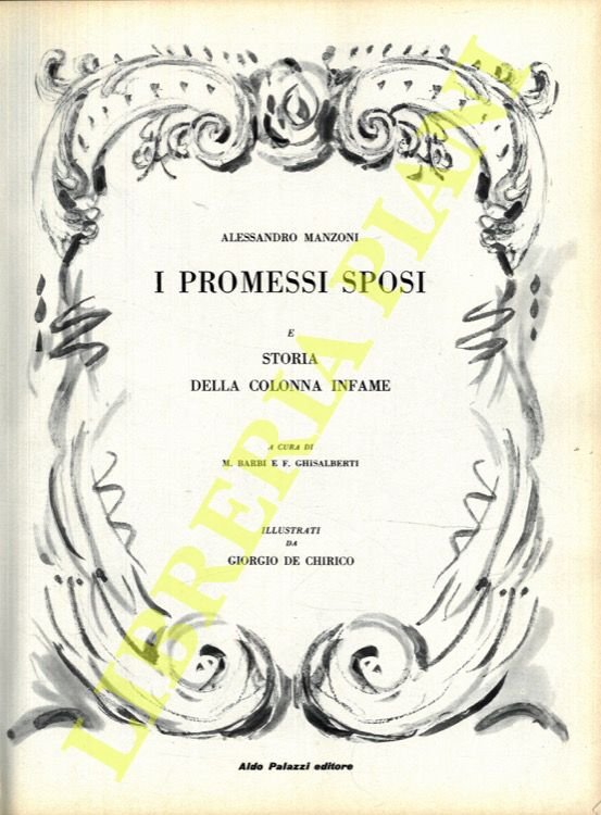 I promessi sposi e storia della colonna infame. A cura …