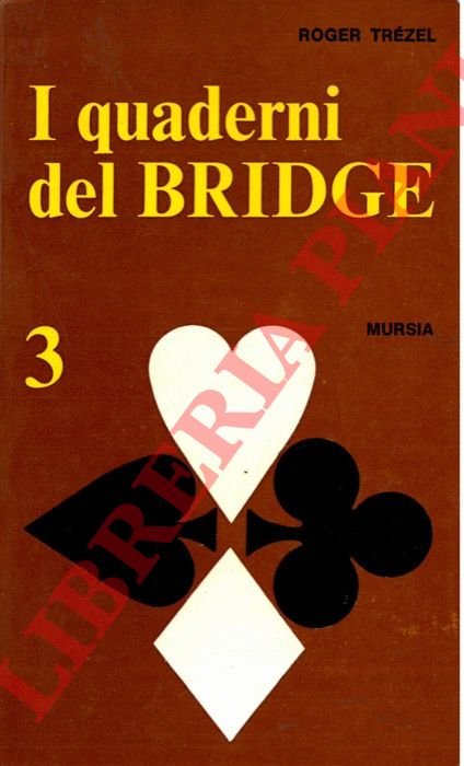I quaderni del Bridge. 3.