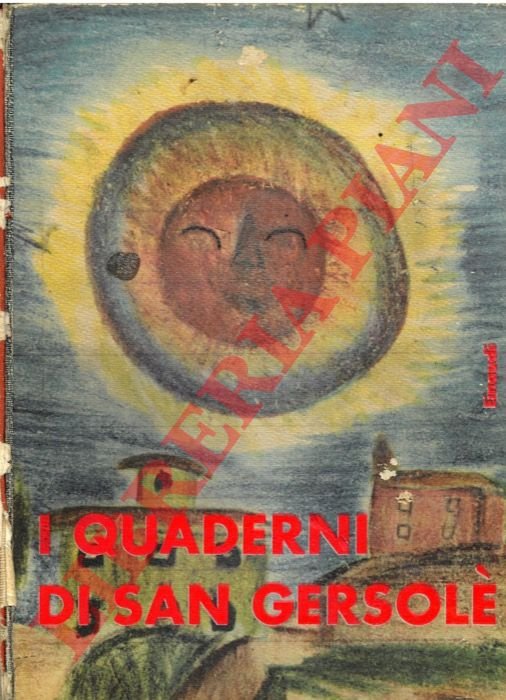 I quaderni di San Gersolè. Prefazione di Italo Calvino.