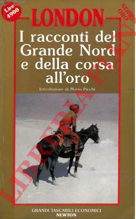 I racconti del Grande Nord e della corsa all'oro.