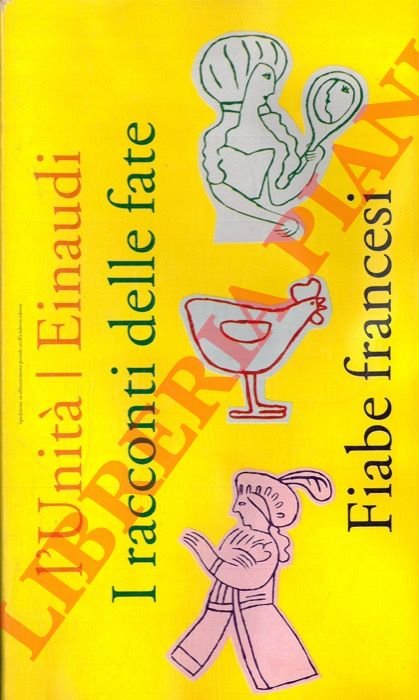 I racconti delle fate. Fiabe francesi.