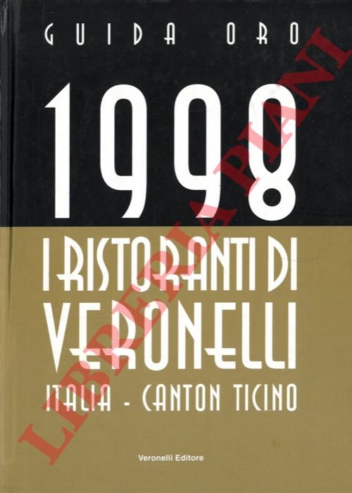 I ristoranti di Veronelli. Guida oro. 1998.