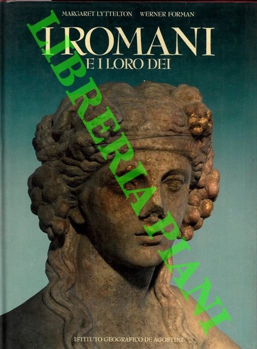 I Romani e i loro Dei.