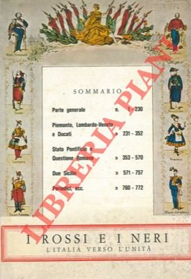 I rossi e i neri. L'Italia verso l'unità.