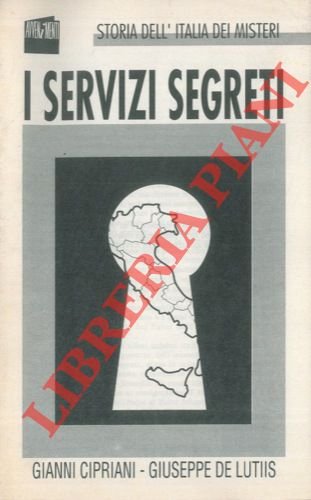 I servizi segreti.