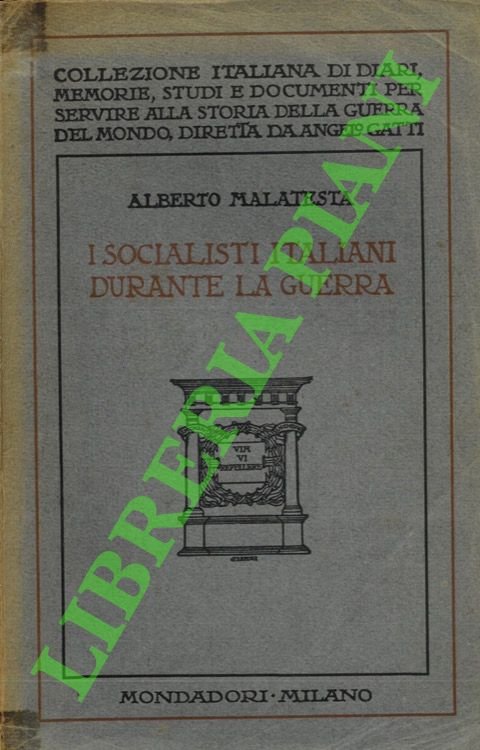 I socialisti italiani durante la Guerra.